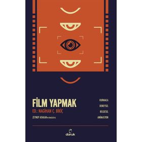 Film Yapmak - Nagihan Çakar Bikiç