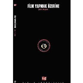 FILM YAPMAK ÜZERİNE - JAMES BROUGHTON