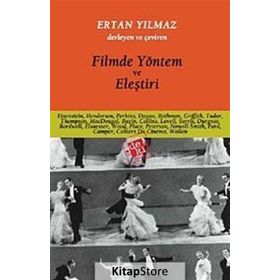 FILMDE YÖNTEM VE ELEŞTİRİ - ERTAN YILMAZ