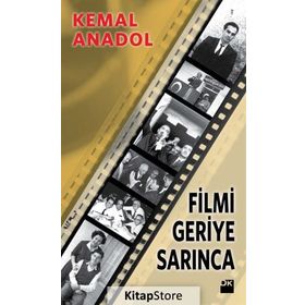 Filmi Geriye Sarınca - Kemal Anadol