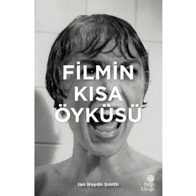 Filmin Kısa Öyküsü - İan Haydn Smith