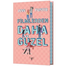 Filmlerden Daha Güzel Ciltli - Lynn Painter