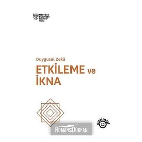 FILMLERDEN VE YAŞAMDAN ÖRNEKLERIYLE ETKILEME - İKNA VE MÜZAKERE TEKNIKLERI - SERDAR YURDAKUL