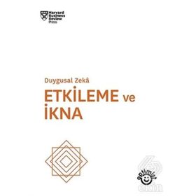 FILMLERDEN VE YAŞAMDAN ÖRNEKLERIYLE ETKILEME - İKNA VE MÜZAKERE TEKNIKLERI - SERDAR YURDAKUL