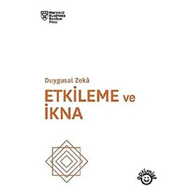 FILMLERDEN VE YAŞAMDAN ÖRNEKLERIYLE ETKILEME - İKNA VE MÜZAKERE TEKNIKLERI - SERDAR YURDAKUL
