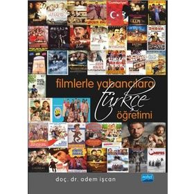 Filmlerle Yabancılara Türkçe Öğretimi - Adem İşcan