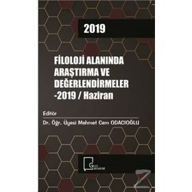 Filoloji Alanında Araştırma ve Değerlendirmeler - 2019 Haziran - Mehmet Cem Odacıoğlu
