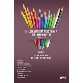 Filoloji Alanında Araştırma Ve Değerlendirmeler - Kolektif