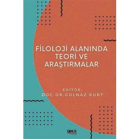 Filoloji Alanında Teori ve Araştırmalar - Gece Kitaplığı