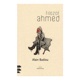 Filozof Ahmed - Alain Badiou