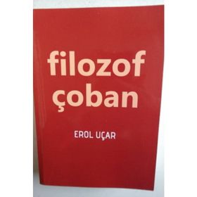 Filozof Çoban - Erol Uçar