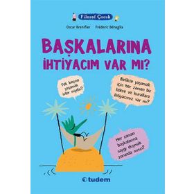 Filozof Çocuk Başkalarına İhtiyacım Var mı? - Oscar Brenifier