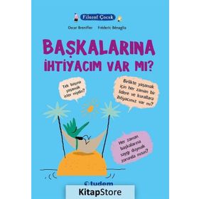Filozof Çocuk Başkalarına İhtiyacım Var mı? - Oscar Brenifier