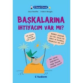 Filozof Çocuk Başkalarına İhtiyacım Var mı? - Oscar Brenifier