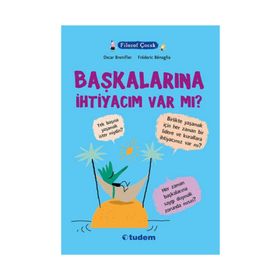Filozof Çocuk Başkalarına İhtiyacım Var mı? - Oscar Brenifier