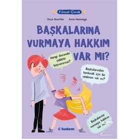 Filozof Çocuk-Başkalarına Vurmaya Hakkı Var Mı? - Oscar Brenifier