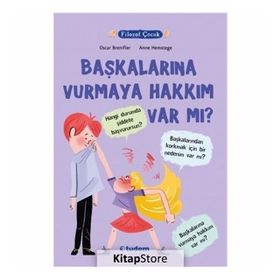 Filozof Çocuk-Başkalarına Vurmaya Hakkı Var Mı? - Oscar Brenifier