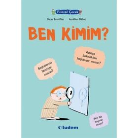 Filozof Çocuk Ben Kimim? - Oscar Brenifier