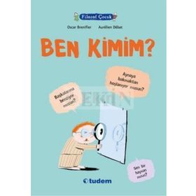 Filozof Çocuk Ben Kimim? - Oscar Brenifier