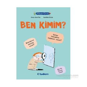 Filozof Çocuk Ben Kimim? - Oscar Brenifier