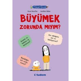 Filozof Çocuk Büyümek Zorunda mıyım? - Oscar Brenifier