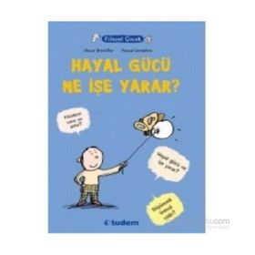 Filozof Çocuk Hayal Gücü Ne İşe Yarar? - Oscar Brenifier