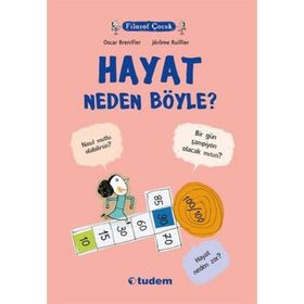 Filozof Çocuk Hayat Neden Böyle? - Oscar Brenifier