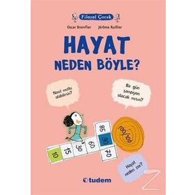 Filozof Çocuk Hayat Neden Böyle? - Oscar Brenifier