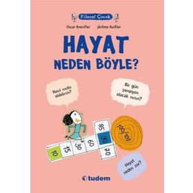 Filozof Çocuk Hayat Neden Böyle? - Oscar Brenifier
