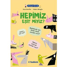 Filozof Çocuk Hepimiz Eşit miyiz? - Oscar Brenifier