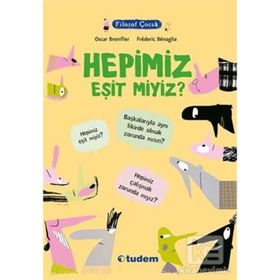 Filozof Çocuk Hepimiz Eşit miyiz? - Oscar Brenifier
