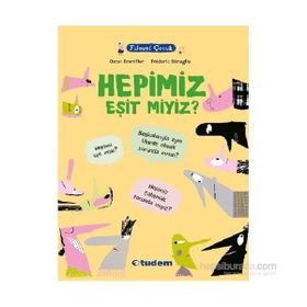 Filozof Çocuk Hepimiz Eşit miyiz? - Oscar Brenifier