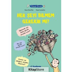 Filozof Çocuk Her Şeyi Bilmem Gerekir mi? - Oscar Brenifier