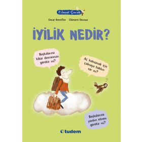 Filozof Çocuk İyilik Nedir? - Oscar Brenifier