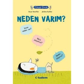 Filozof Çocuk Neden Varım? - Oscar Brenifier