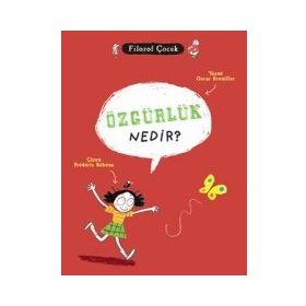 Filozof Çocuk - Özgürlük Nedir - Oscar Brenifier