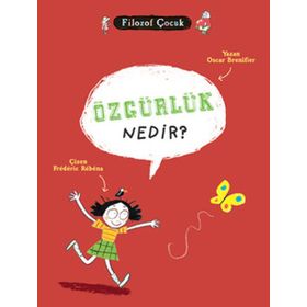 Filozof Çocuk - Özgürlük Nedir - Oscar Brenifier