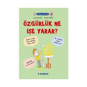 Filozof Çocuk - Özgürlük Nedir - Oscar Brenifier