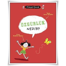 Filozof Çocuk - Özgürlük Nedir - Oscar Brenifier