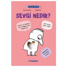 Filozof Çocuk Sevgi Nedir? - Oscar Brenifier