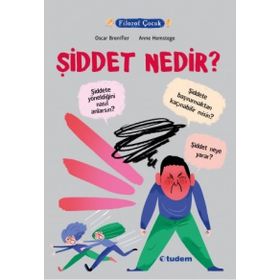 Filozof Çocuk-Şiddet Nedir? - Oscar Brenifier