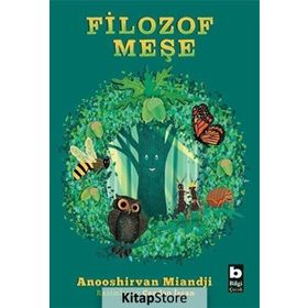 Filozof Meşe - Anooshirvan Miandji