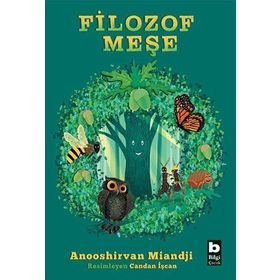 Filozof Meşe - Anooshirvan Miandji