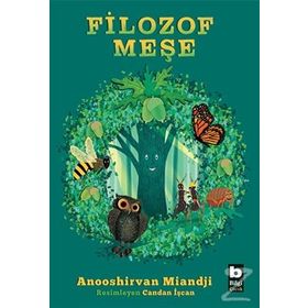 Filozof Meşe - Anooshirvan Miandji