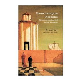 Filozof-sanatçının Rönesansı - Bruno Cany