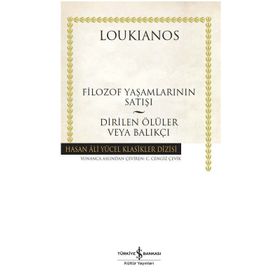 Filozof Yaşamlarının Satışı - Dirilen Ölüler veya Balıkçı - Loukianos