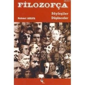 FİLOZOFÇA - MEHMET AKKAYA