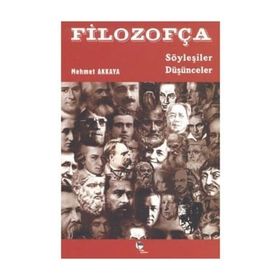FİLOZOFÇA - MEHMET AKKAYA