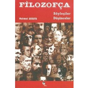 FİLOZOFÇA - MEHMET AKKAYA
