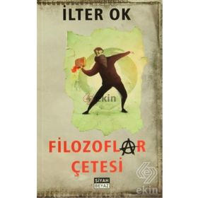 Filozoflar Çetesi - İlter Ok